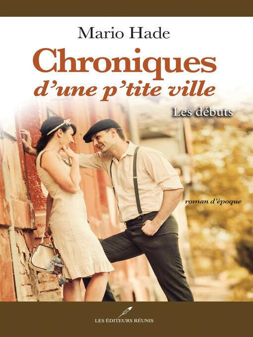 Title details for Chroniques d'une p'tite ville by Mario Hade - Wait list